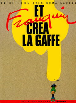 Sticker "Et Franquin crea la gaffe"